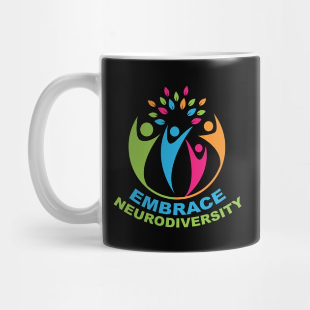 Embrace Neurodiversity by epiclovedesigns